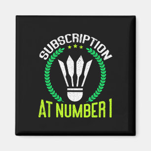Prenumeration på nummer 1 - Lustigt badminton Magnet