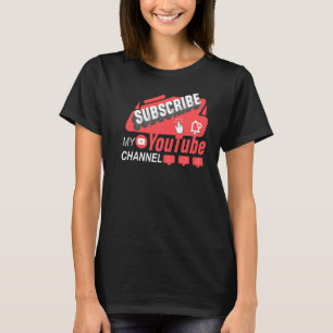 Prenumerera på min kanalvideoströmmande Innehåll C T Shirt