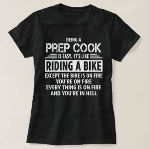 Prep Cook T Shirt