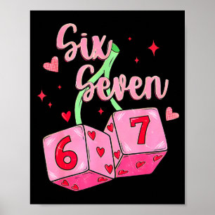 Preppy 67 Alla hjärtans dag Six Seven Tärning 6 7 Poster