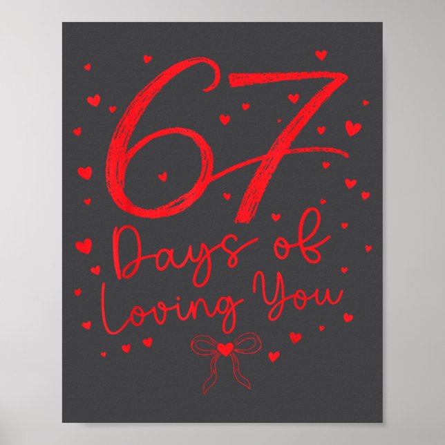 Preppy 67 Days Of Loving You Valentine Six Seven 6 Poster (Framsidan)