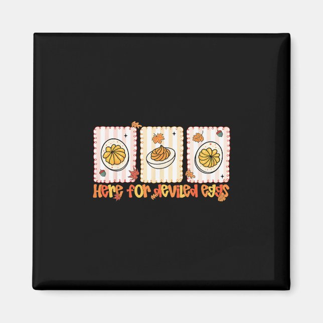 Preppy här för deviled eggs Thanksgiving män kvinn Magnet (Framsidan)