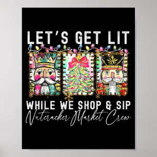 Preppy Låt Oss Bli Berusade Medan Vi Shoppar Och D Poster