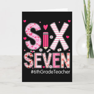 Preppy Six Seven 67 Alla hjärtans dag 6:e klass te Kort