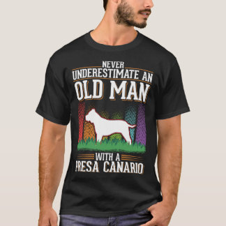 Presa Canario Old Man Dogo Canario T Shirt