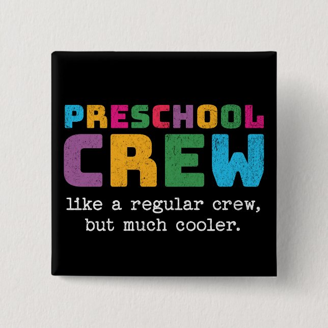 Preschool Crew Funny Quote Knapp (Framsida)