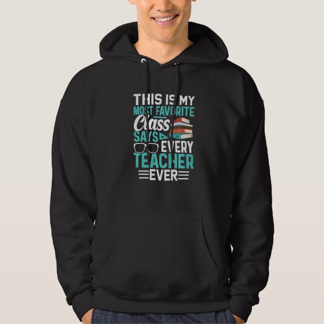 Preschool & Elementary Saying Graphic For Teacher  Hoodie (Framsida)