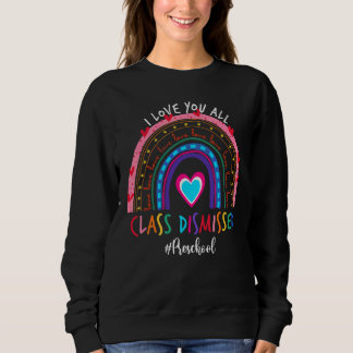 Preschool förra dagen i skolan i Kärlek, er alla k T Shirt
