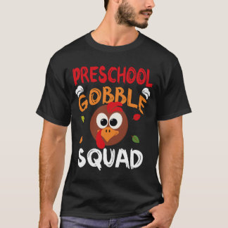 Preschool Gobble Squad T Shirt