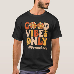 Preschool Good Vibes Retro Retro Tillbaka till Sch T Shirt