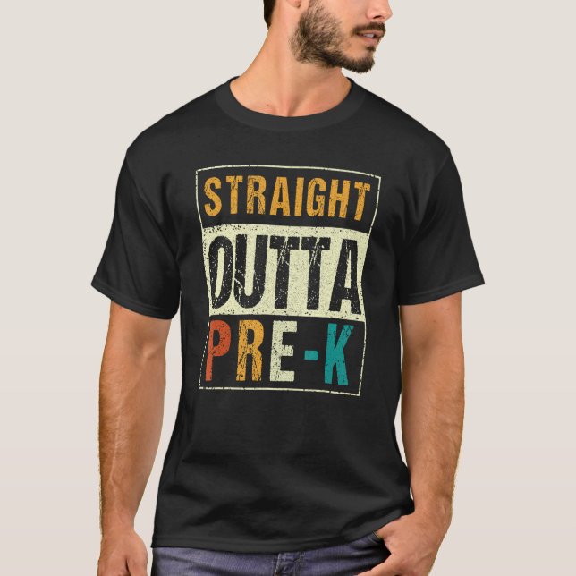 Preschool Graduation Straight Outta Pre K T Shirt (Framsida)