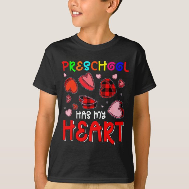 Preschool Has My Heart Valentines Hearts Teacher  T Shirt (Framsida)