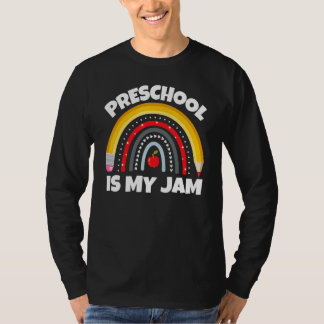 Preschool Is My Jam First Day Back To School Teach T Shirt