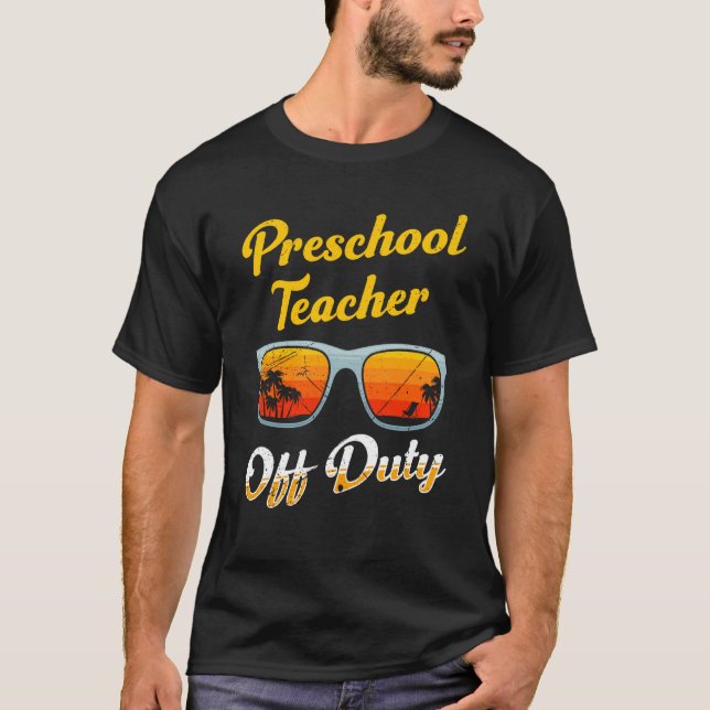 Preschool kindergarten educator off duty teacher   t shirt (Framsida)