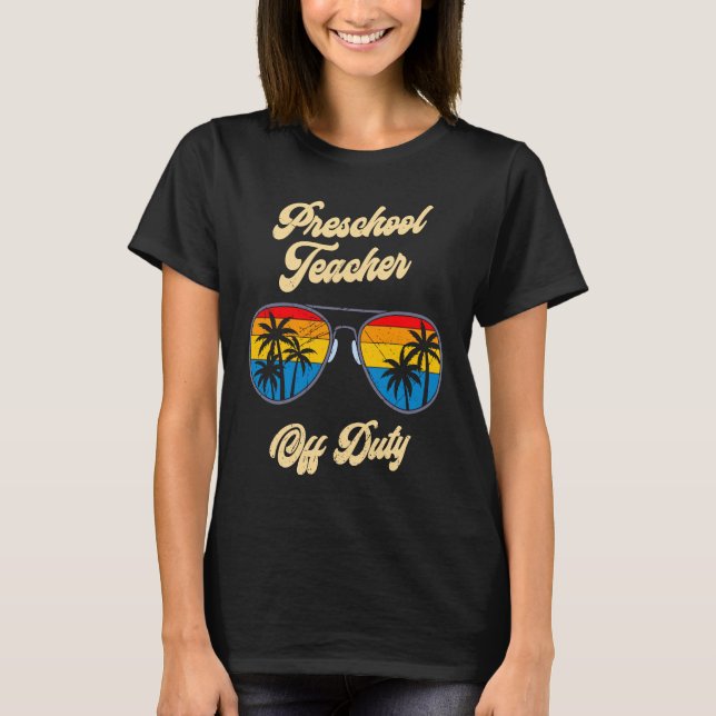 Preschool kindergarten educator off duty teacher   t shirt (Framsida)