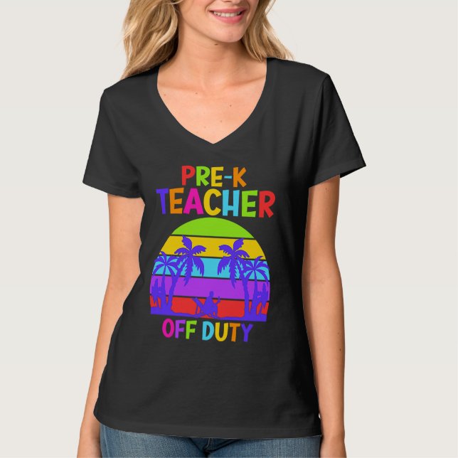 Preschool Kindergarten Teacher off duty teacher T Shirt (Framsida)