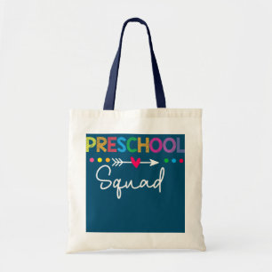 Preschool Squad Pre K Teacher Student Team bak Tygkasse