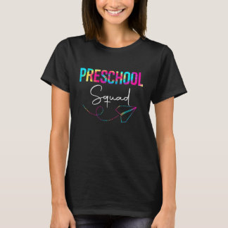 Preschool Squad Tie Dye Teacher Student Team tillb T Shirt