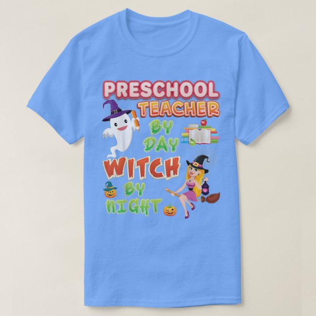 Preschool Teacher efter dagskväll Nattkväll Hallow T Shirt (Design framsida)