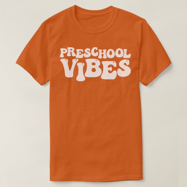 Preschool Vibes 14 T Shirt (Design framsida)