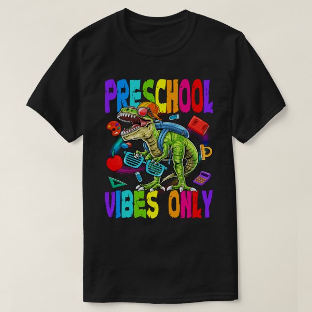Preschool Vibes Endast Dinosaur Back to school T Shirt (Design framsida)