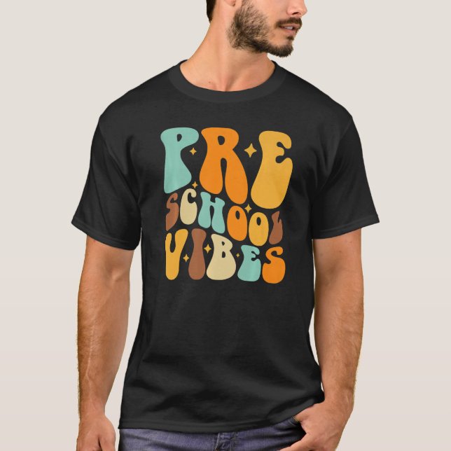 Preschool Vibes First Day Of School Back To School T Shirt (Framsida)