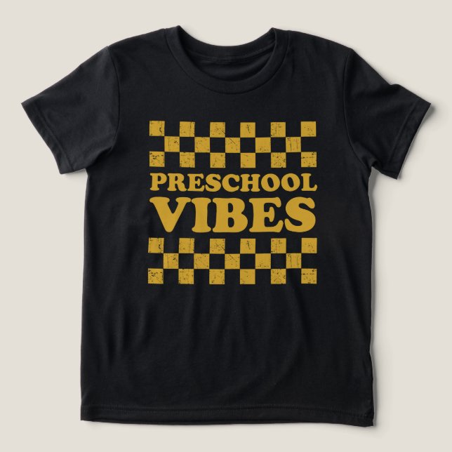 Preschool Vibes första skoldag T Shirt (Design Framsida)