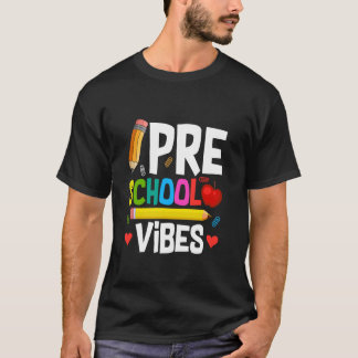 Preschool Vibes lärardag Student tillbaka T Shirt