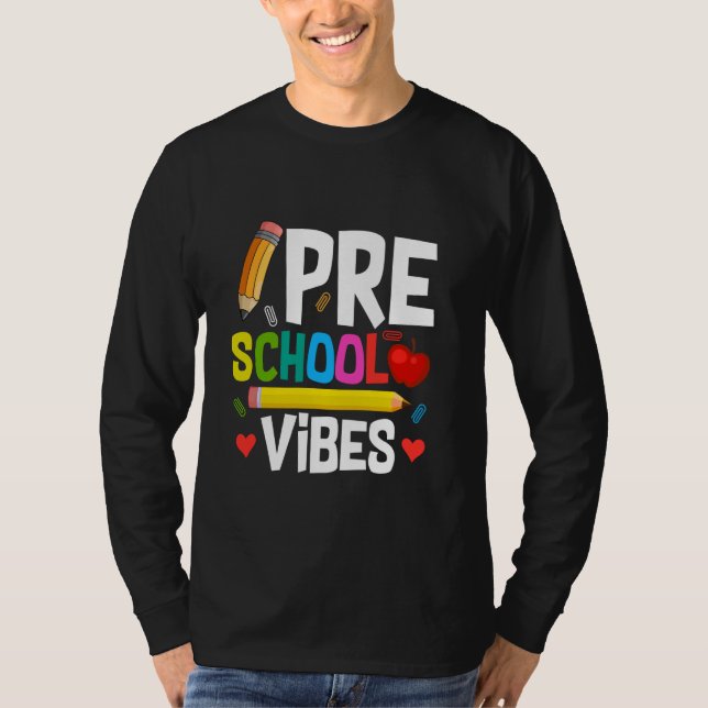 Preschool Vibes lärardag Student tillbaka T Shirt (Framsida)