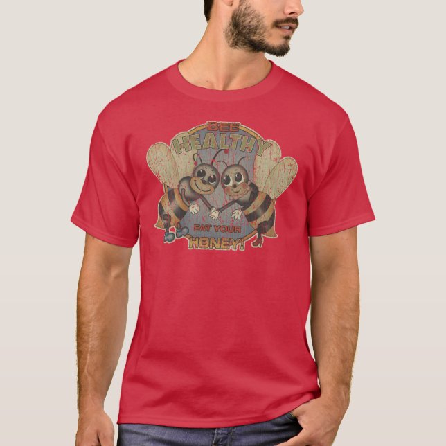 Present för Bee Healthy T Shirt (Framsida)