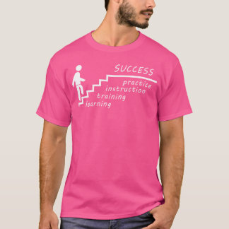 present för framgångstrappa t shirt