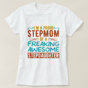 Present till stolt styvmamma från styvdotter t shirt