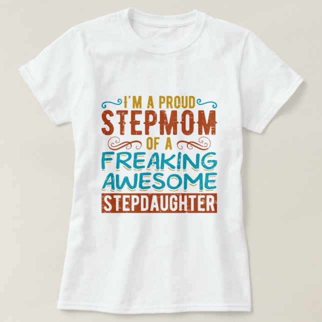 Present till stolt styvmamma från styvdotter t shirt (Design framsida)