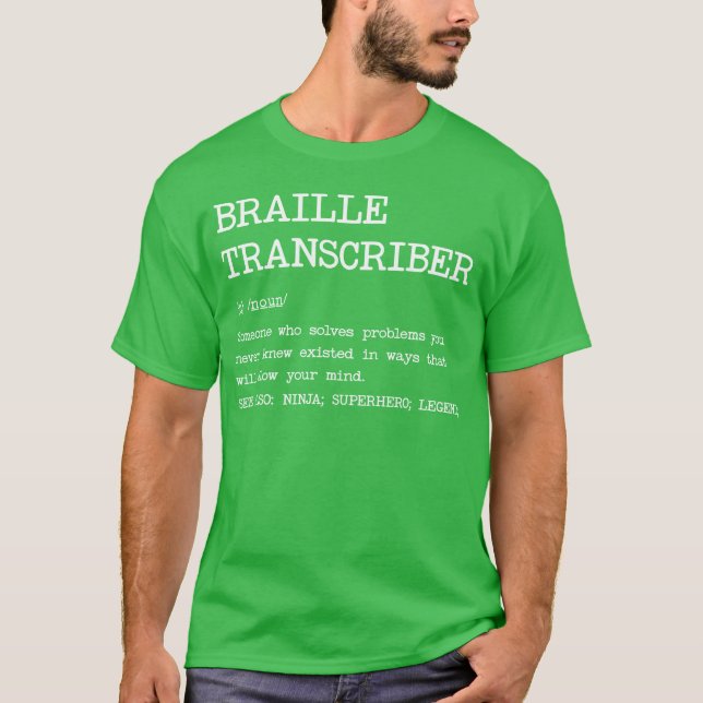 Presentidé Brailleranscriber definition design 80- T Shirt (Framsida)