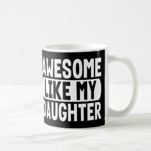 Presentidé till föräldrar Super som min dotter Kaffemugg