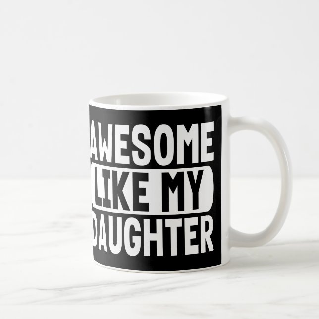 Presentidé till föräldrar Super som min dotter Kaffemugg (Höger)