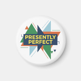 Presently Perfect Abstract Modern Magnet