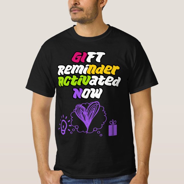 Presentpåminnelse Aktiverad NU T Shirt (Framsida)
