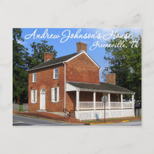 President Andrew Johnson's Home - Greeneville, TN Vykort