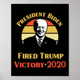 President Biden Seger Trump Du är avskedad Politik Poster
