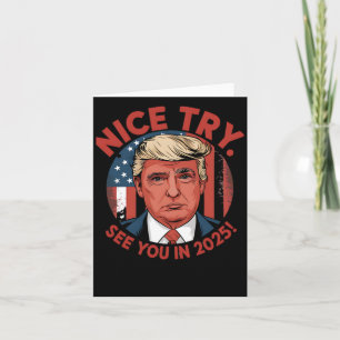 President Donal Trump Nice Försök. Vi ses 2025 Kort