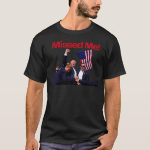 President Donald Trump 2024 - Missad mig T Shirt