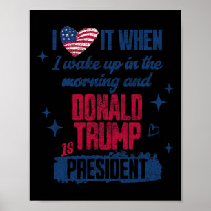 President Donald Trump i Kärlek när jag vaknade up Poster