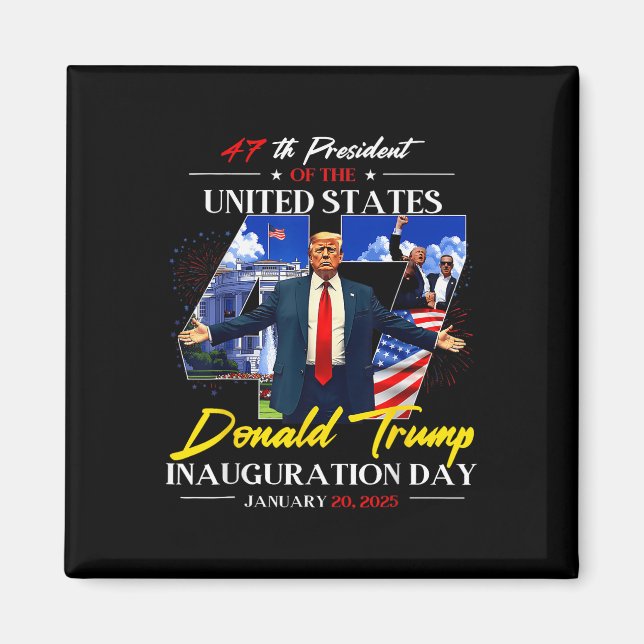 President Donald Trump Inauguration Day 2025 47:e Magnet (Framsidan)
