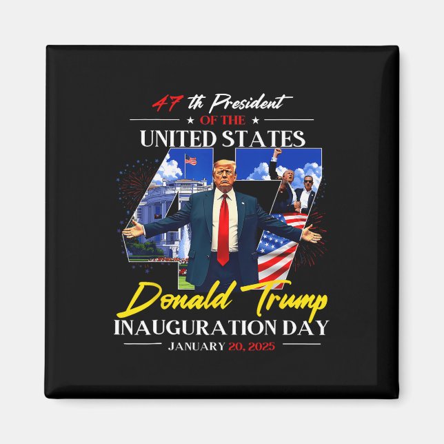 President Donald Trump Inauguration Day 2025 47:e Magnet (Framsidan)