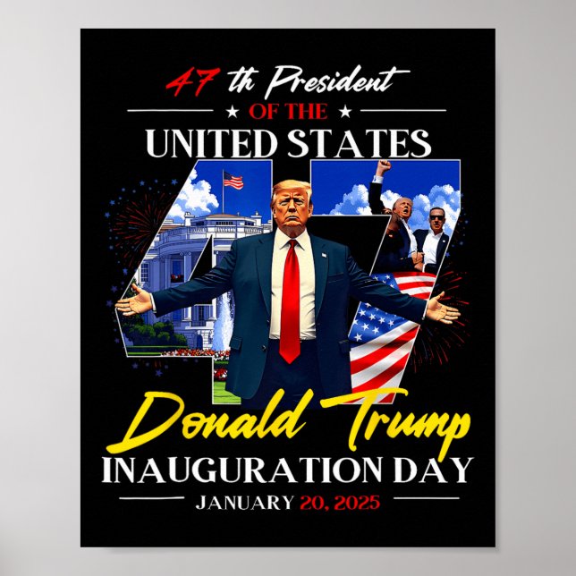 President Donald Trump Inauguration Day 2025 47:e Poster (Framsidan)