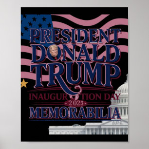 President Donald Trump Inauguration Day 2025 Memor Poster