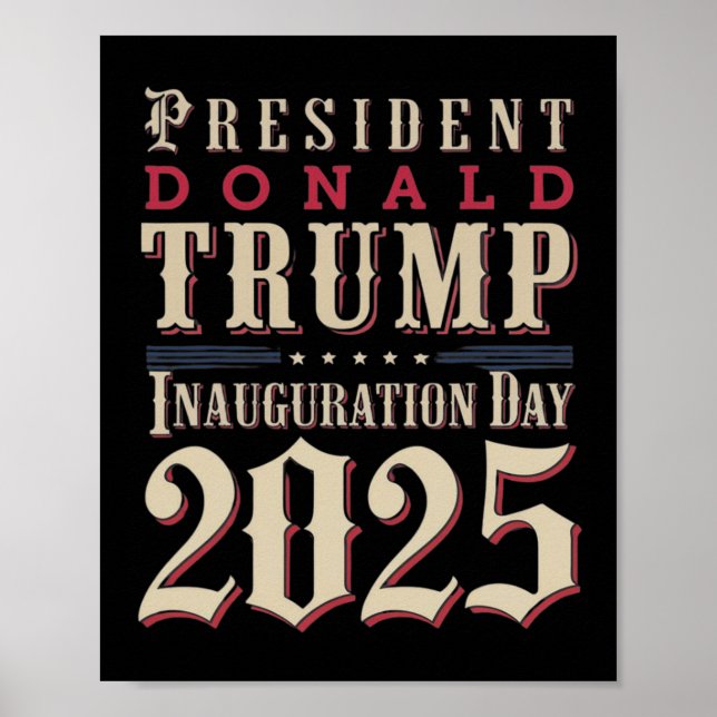 President Donald Trump Inauguration Day 2025 Suppo Poster (Framsidan)