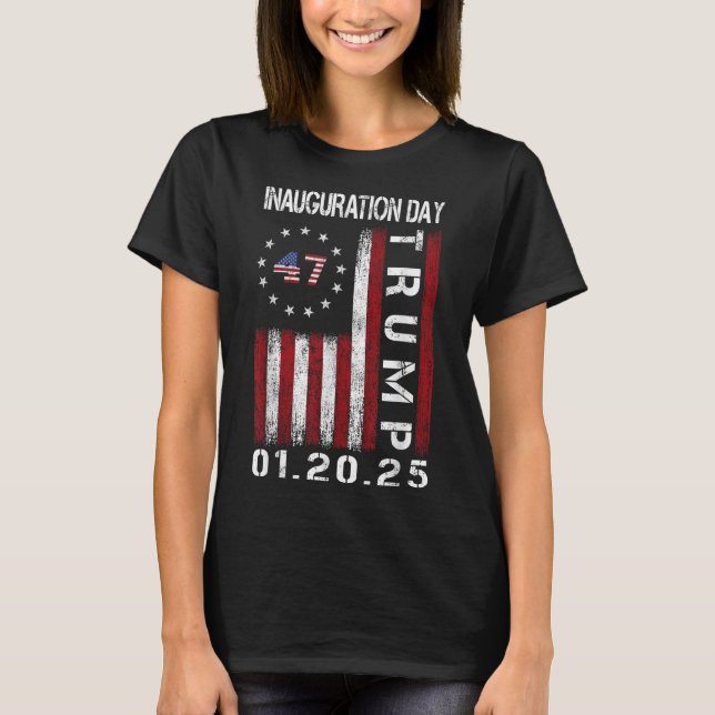President Donald Trump Inauguration Day 2025 T Shirt (Framsida)