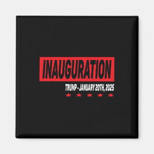 President Donald Trump Inauguration Day - januari Magnet